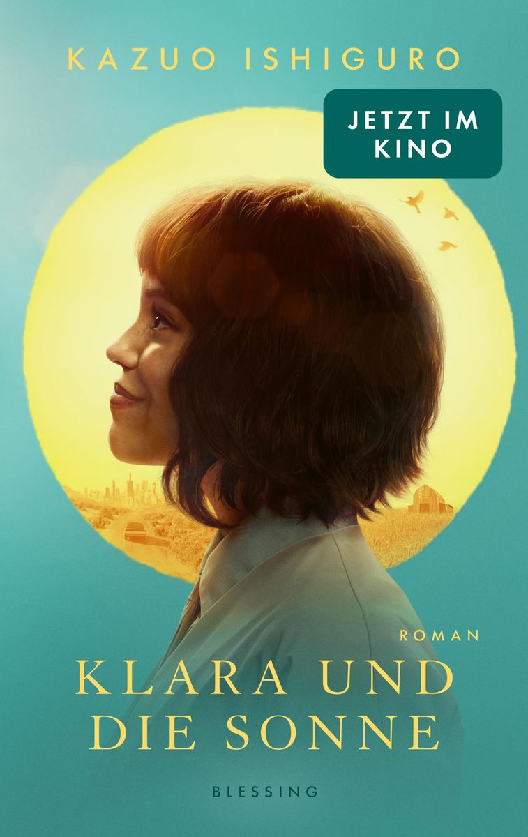 Buchcover „Klara und die Sonne“ von Kazuo Ishiguro, Blessing-Paperback