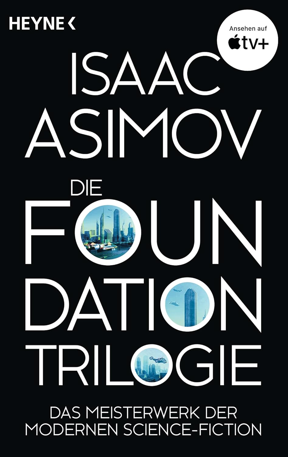 Buchcover „Die Foundation-Trilogie“ von Isaac Asimov, Heyne-Taschenbuch