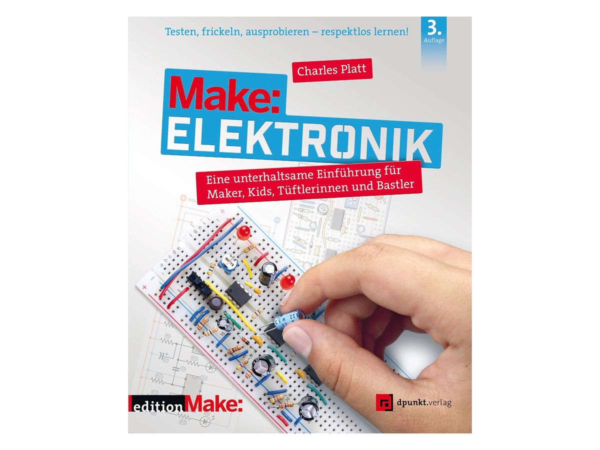 Hellgraues Buchcover mit rot-blauem Titel „Make: Elektronik“, Untertitel auf rotem Band, eine Hand steckt ein Bauteil auf ein Steckbrett mit LEDs und Kondensatoren, oben rechts „3. Auflage“, unten Logos edition Make: und dpunkt.verlag