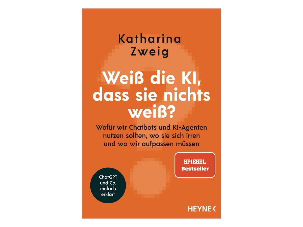 Orangefarbenes Buchcover mit einem verpixelten hellen Fragezeichen im Hintergrund, Autorinnenname „Katharina Zweig“, weißer Titel „Weiß die KI, dass sie nichts weiß?“, Plakette „SPIEGEL Bestseller“ und Heyne-Logo