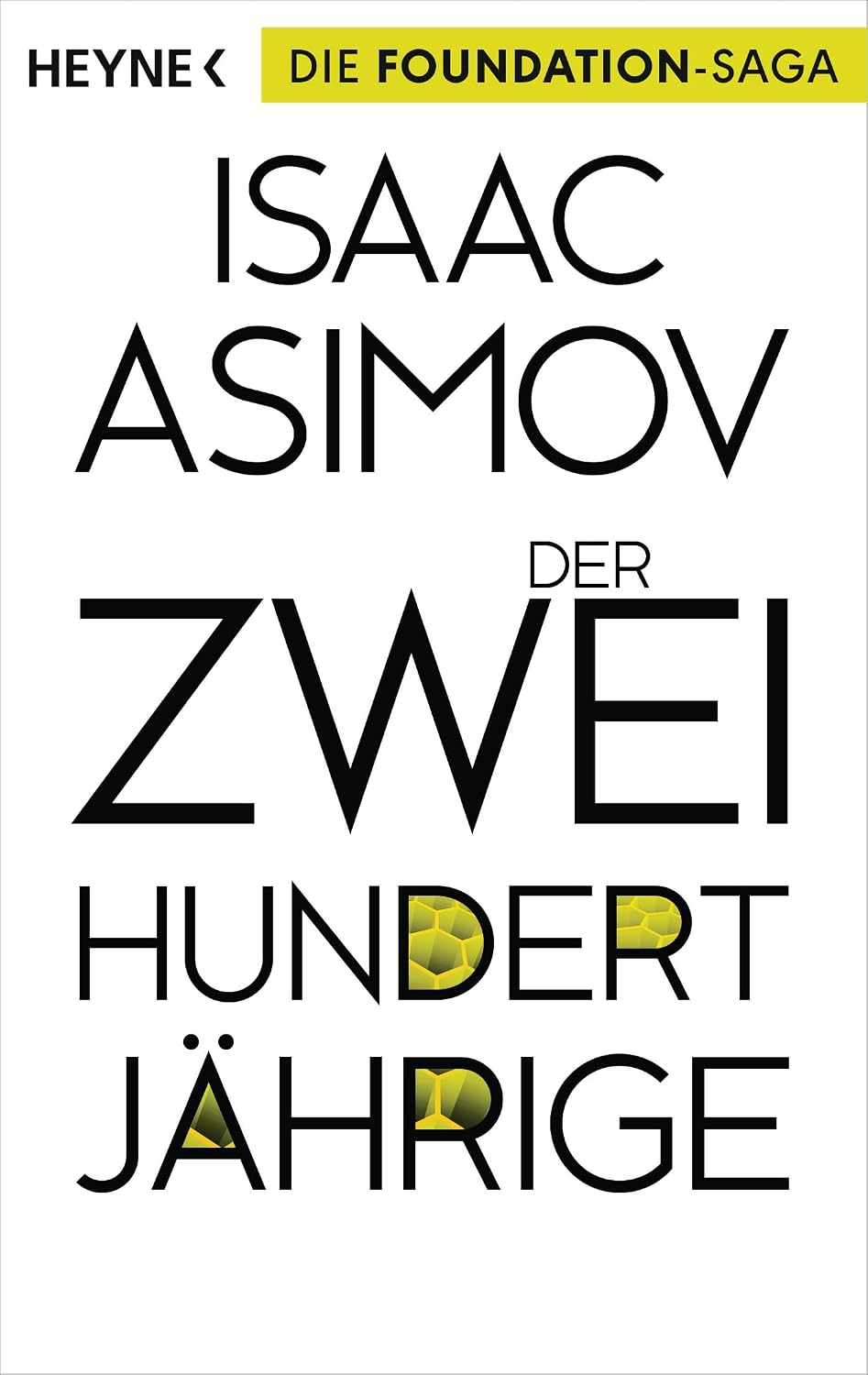 Buchcover „Der Zweihundertjährige“ von Isaac Asimov, Heyne-Taschenbuch