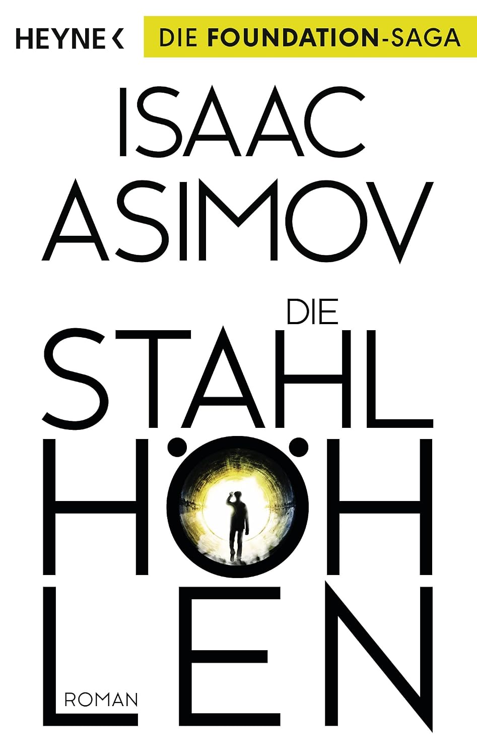 Buchcover „Die Stahlhöhlen“ von Isaac Asimov, Heyne-Taschenbuch