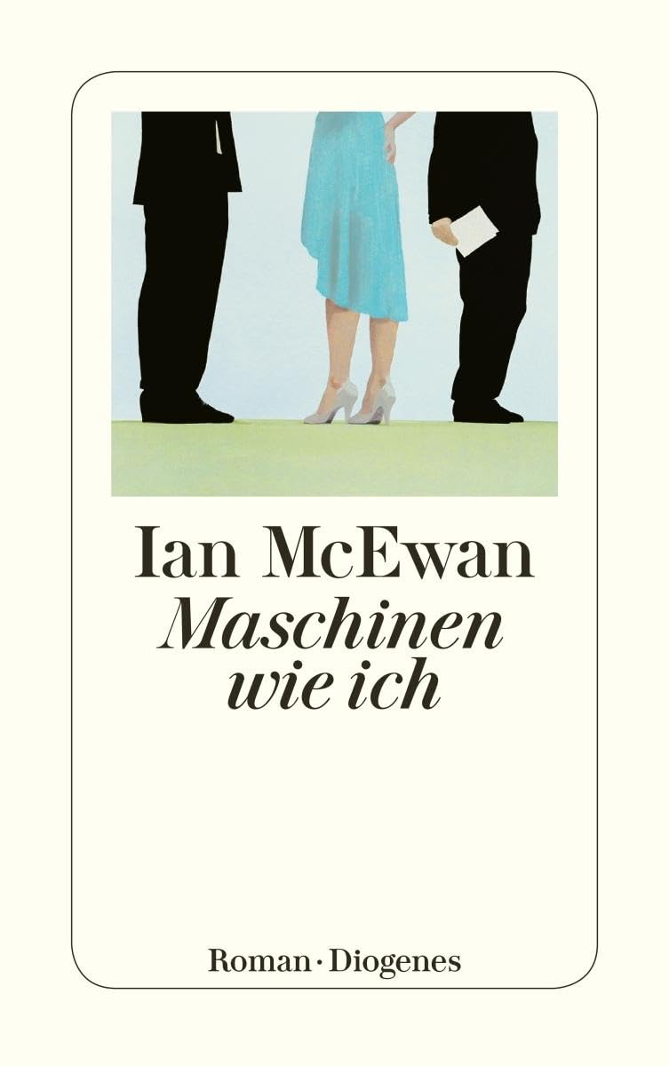 Buchcover „Maschinen wie ich“ von Ian McEwan, Diogenes-Taschenbuch